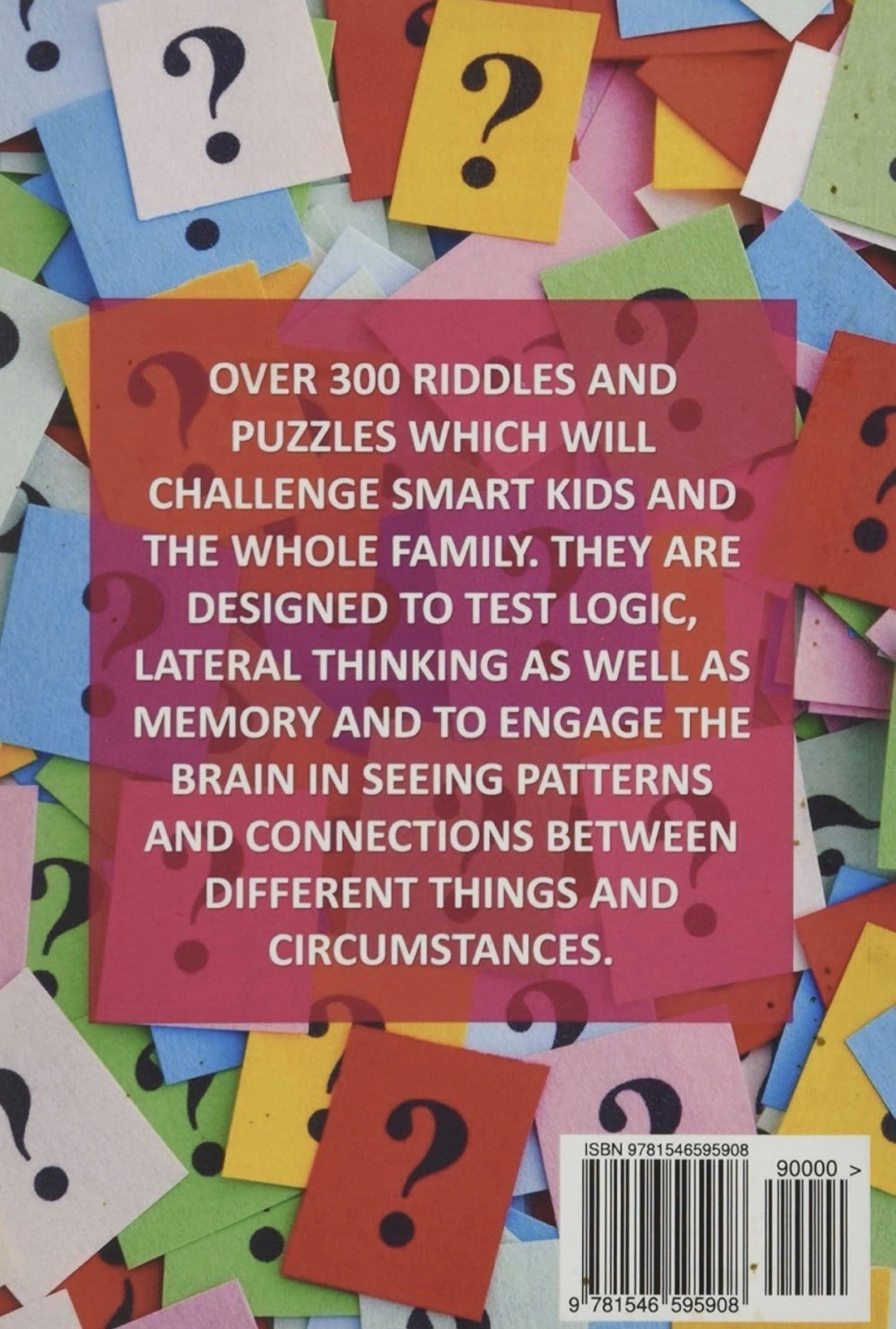 Difficult Riddles For Smart Kids: 300 Difficult Riddles And Brain Teasers – GOOD
