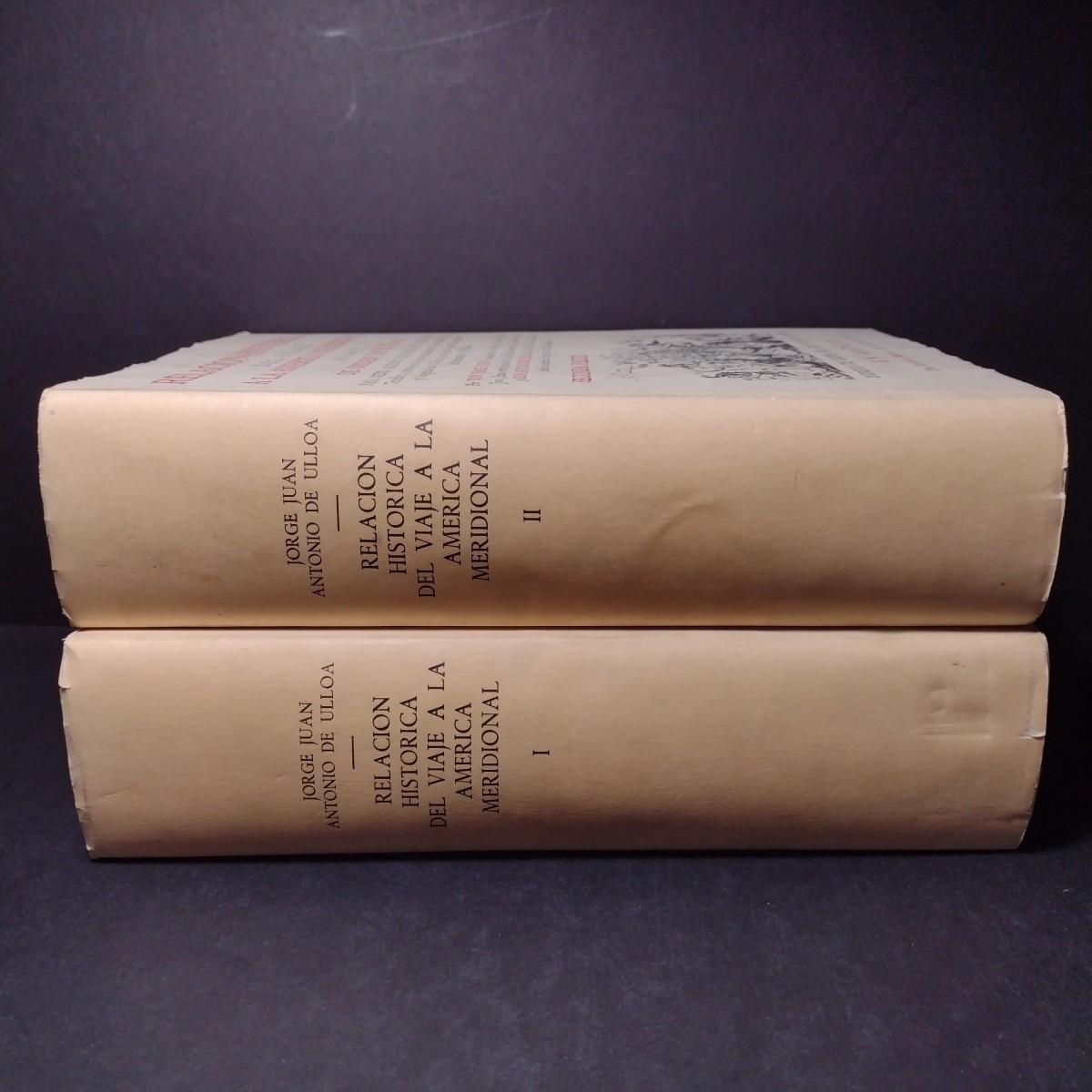 Relacion Historica Del Viage A La America Meridional, (1st Part Book 1 & Part 2)