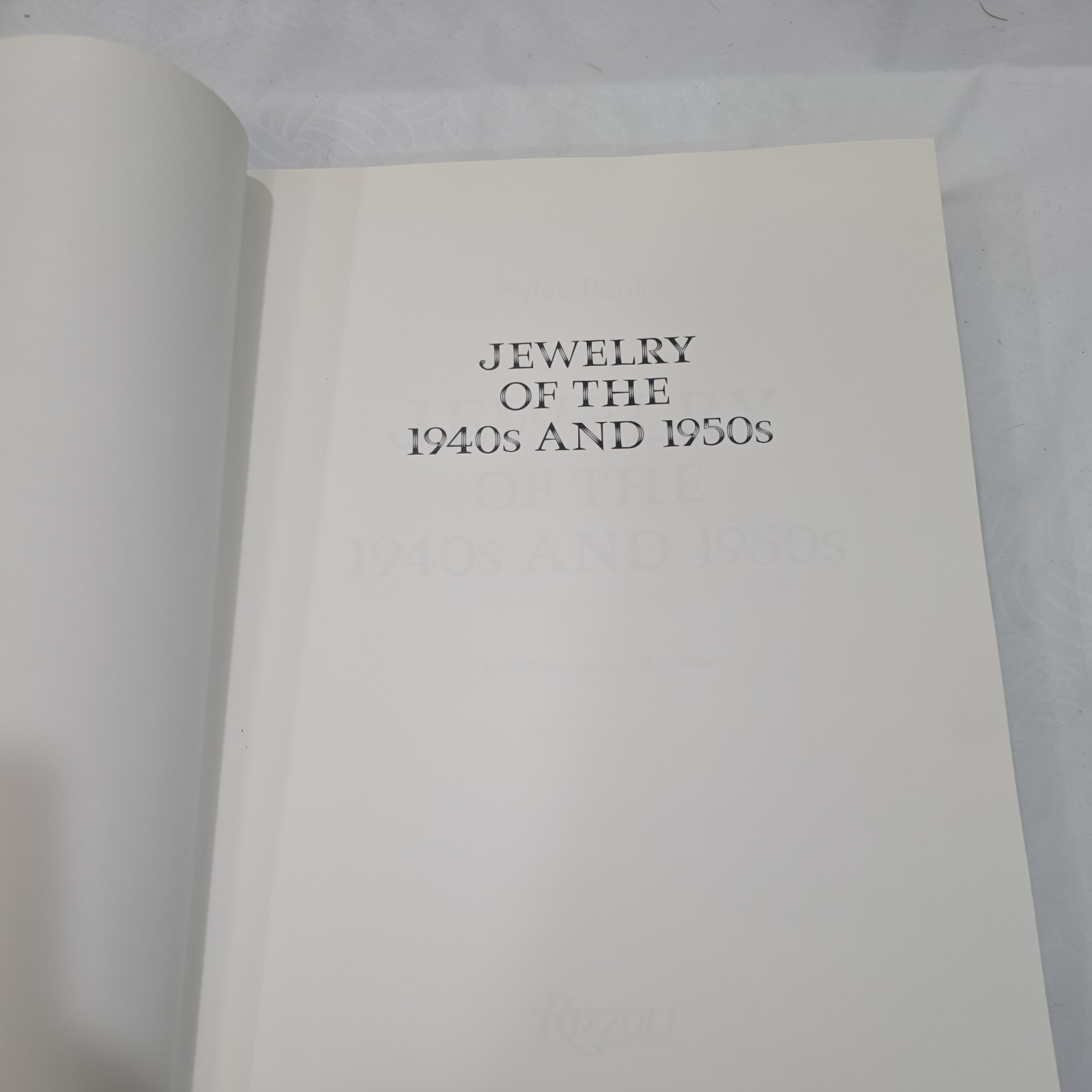 Jewelry of the 1940&rsquo;s and 1950&rsquo;s by Sylvie Raulet HC