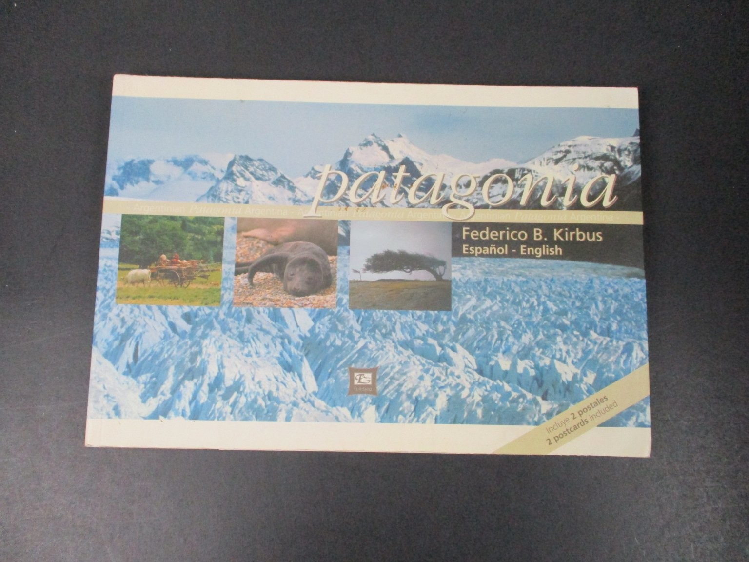 Patagonia by Federico B, Kirbus ( 2003, Softcover) Espanol – English VG