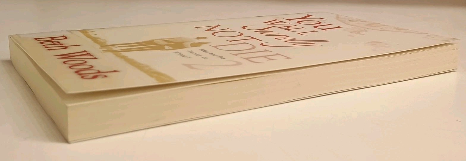 You Will Surely Not Die 2: Adam and Eve Journey to Missouri by Woods, Beth. LN