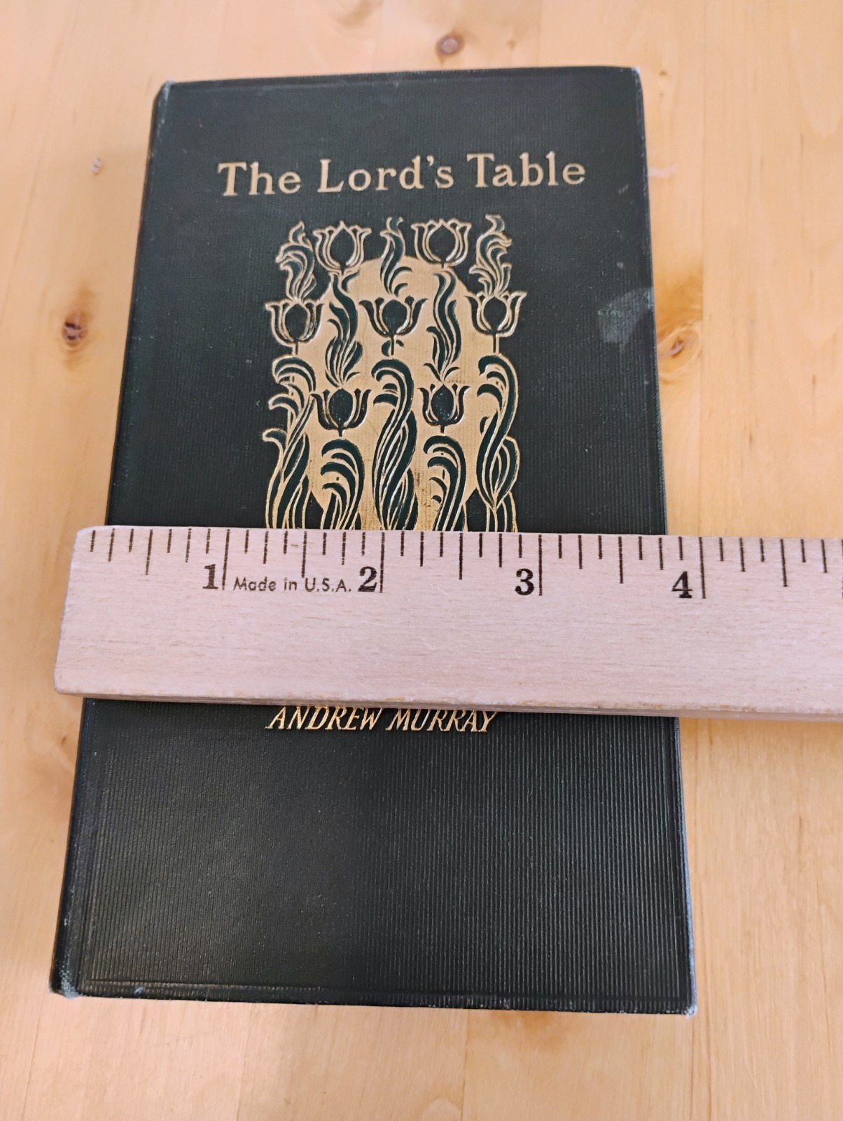 The Lord&rsquo;s Table Andrew Murray RARE Hardback Antique book 1897 Revell Christian