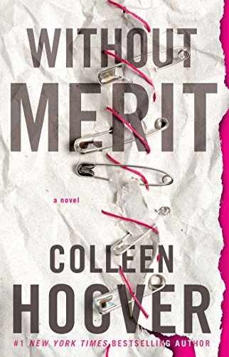 Without Merit: A Novel – Paperback, by Hoover Colleen – Very Good x