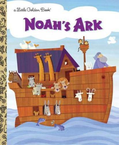 Noah&rsquo;s Ark (Little Golden Book) – Hardcover By Hazen, Barbara Shook – GOOD