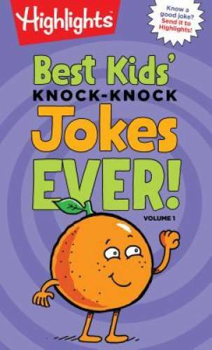 Best Kids&rsquo; Knock-Knock Jokes Ever! Volume 1 (Highlights Laugh Attack! Jok – GOOD