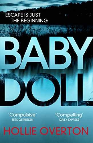 Baby Doll: The twisted Richard and – Paperback, by Hollie Overton – Acceptable