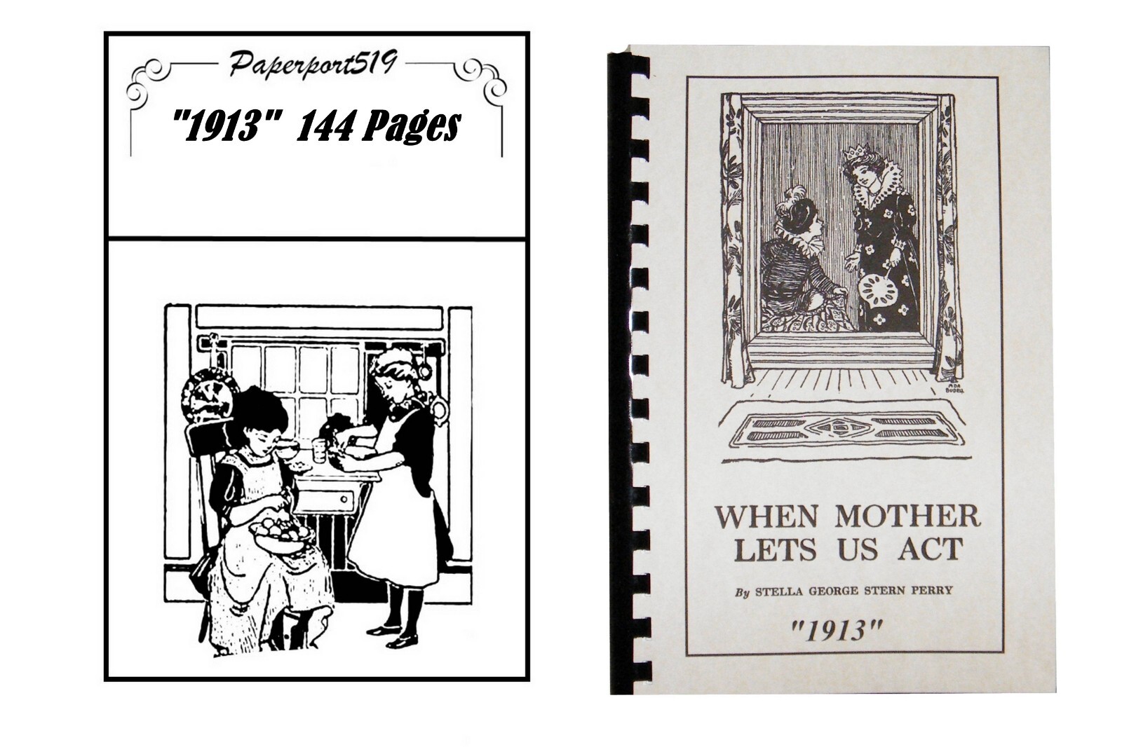 When Mother Lets Us Act « 1913 » 144 Pages