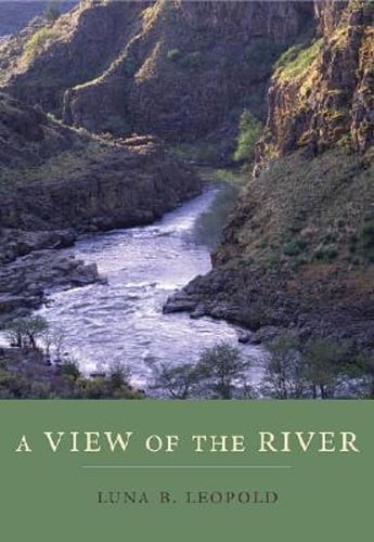 A View of the River by Luna Bergere Leopold: Used