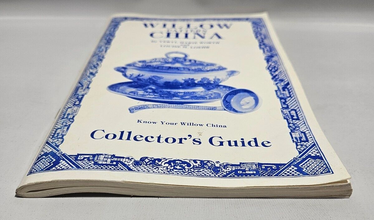 Willow Pattern China Collector&rsquo;s Guide by Veryl Marie Worth & Louise M. Loehr