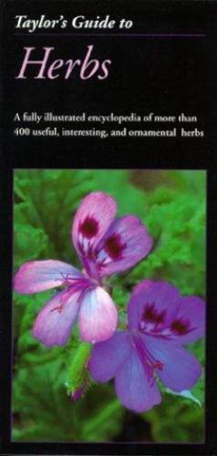 Taylor&rsquo;s Guide to Herbs (Taylor&rsquo;s Weekend Gardening Guides) by Buchanan
