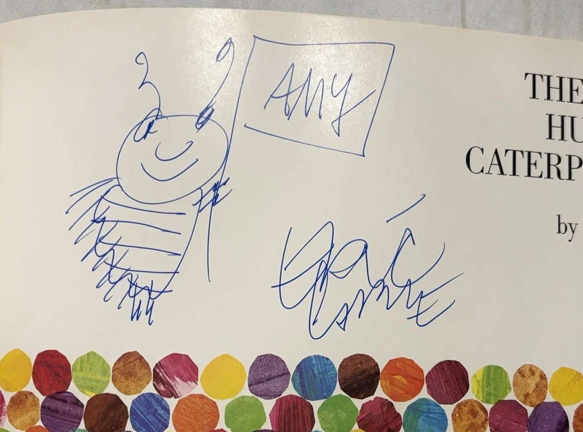 * SIGNED * Very Hungry Caterpillar Book Eric Carle Autographed HCDJ OOAK Book