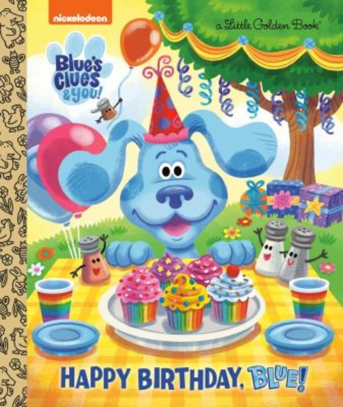 Happy Birthday, Blue! Blue&rsquo;s Clues and You Picture Book Megan Rot