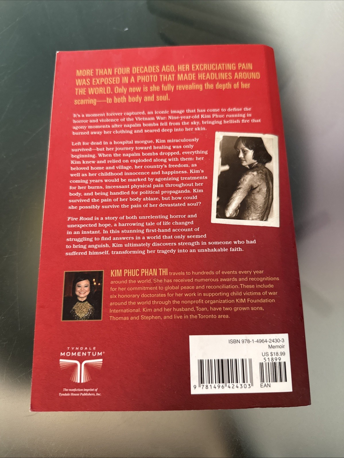Fire Road : The Napalm Girl&rsquo;s Journey Through the Horrors of War – Paperback
