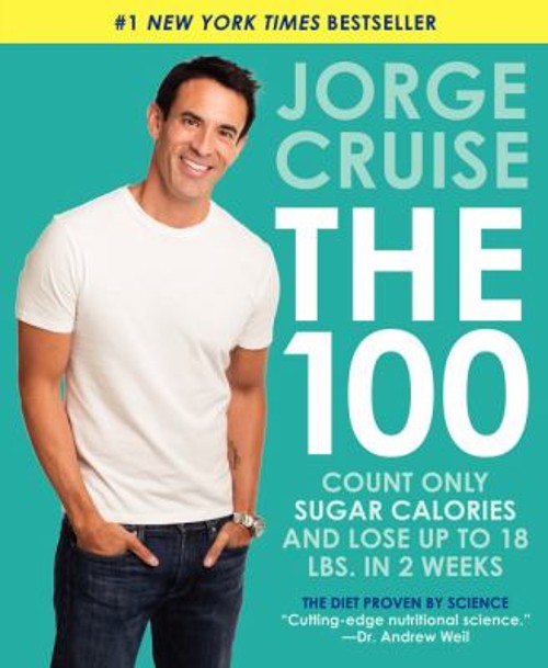 The 100 : Count ONLY Sugar Calories and Lose up to 18 Lbs. in 2 W