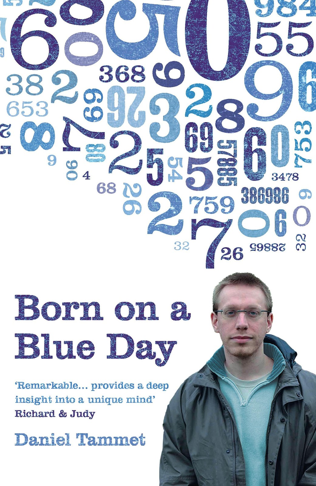 Born on a Blue Day: A Memoir of Asperger&rsquo;s and an Extraordinary Mind