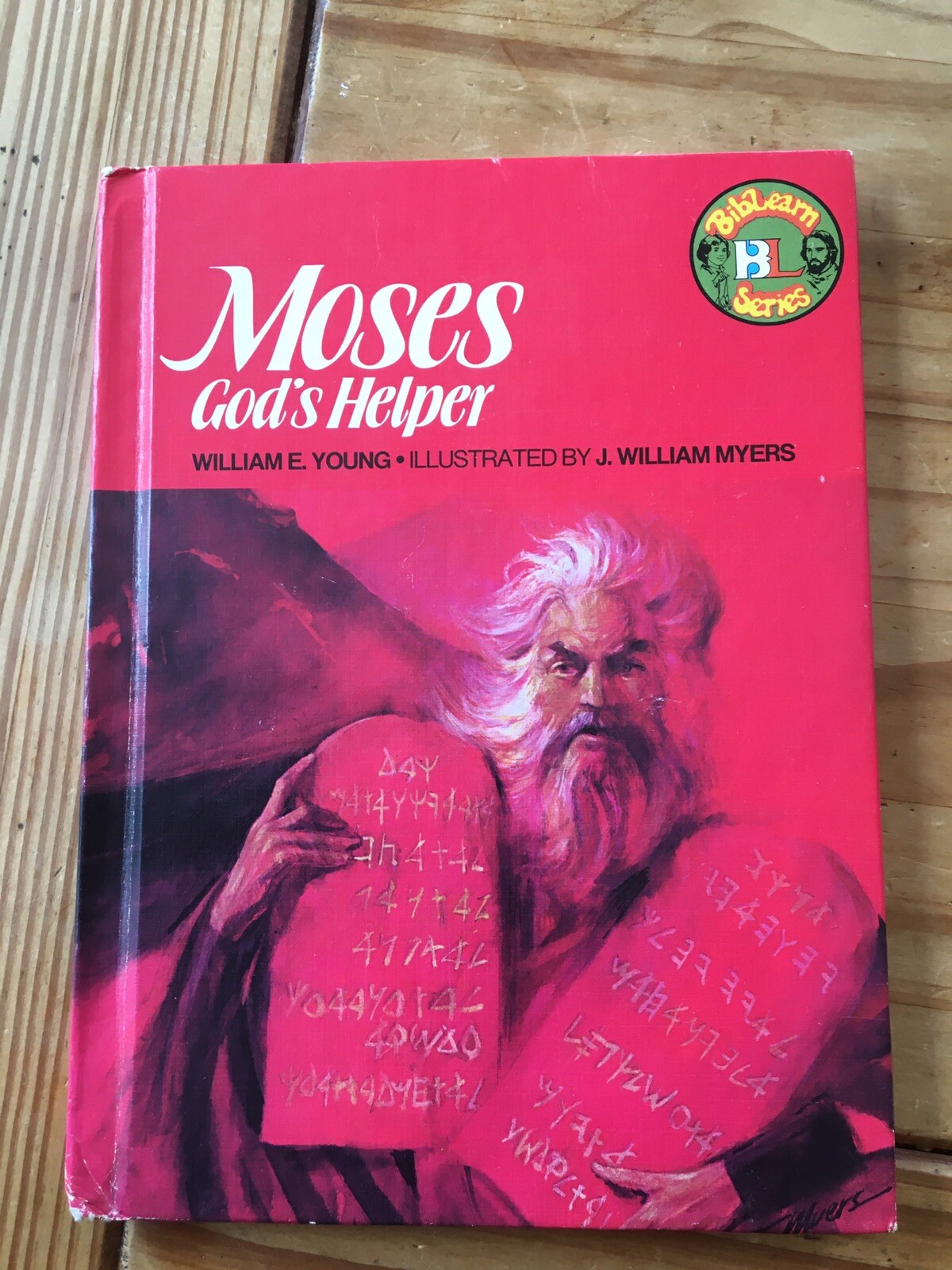 MOSES GOD&rsquo;S HELPER BIBLEARN SERIES HARDCOVER BOOK BY WILLIAM YOUNG VERY GOOD
