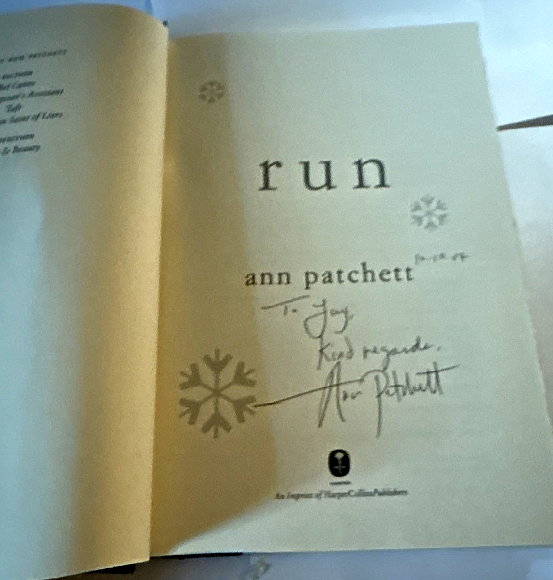 Ann Patchett – 2 books: « What now?&rsquo; & « Run » (2007) SIGNED both Hc, 1st ed.