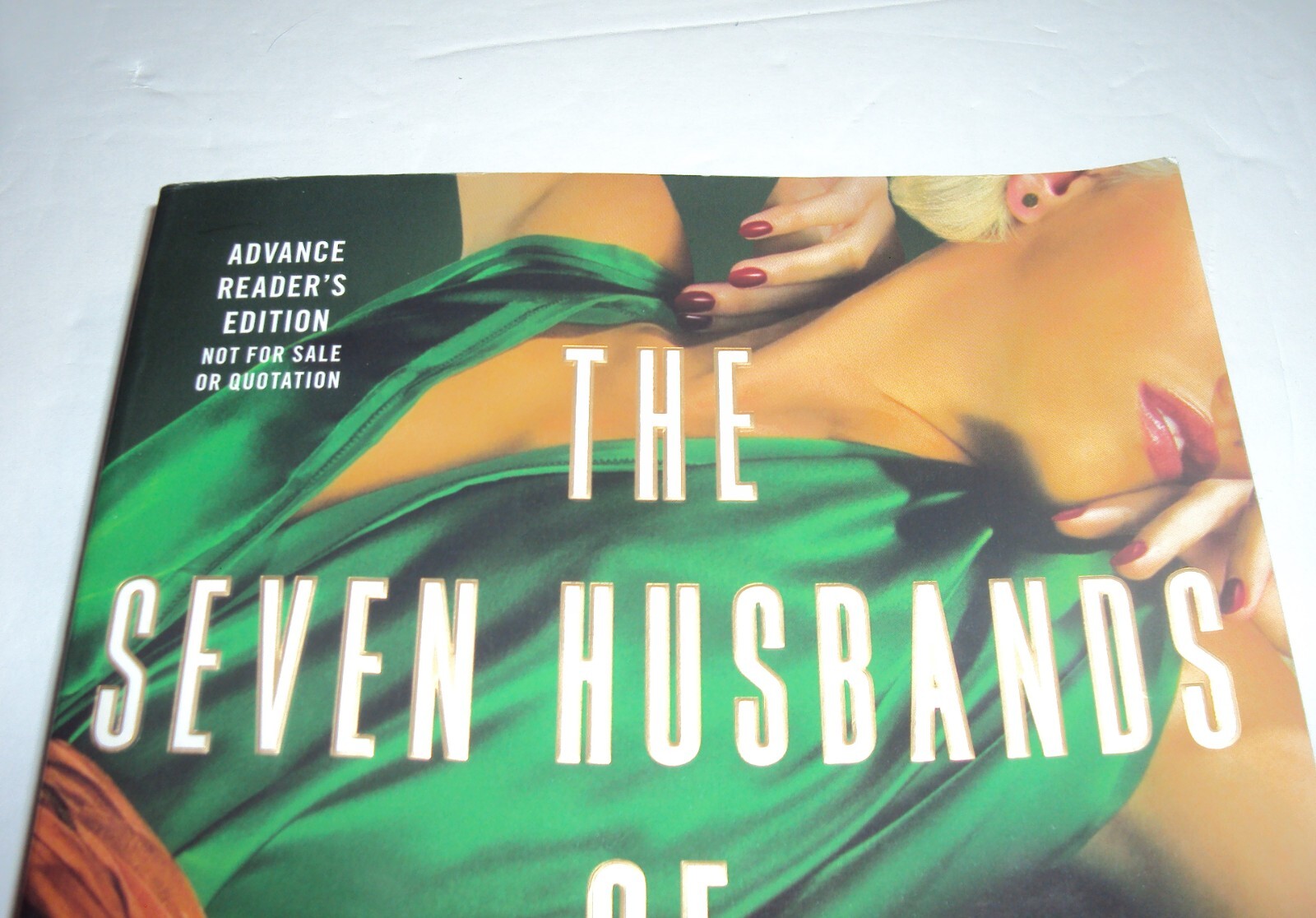 ARC The Seven Husbands of Evelyn Hugo ADVANCE READER&rsquo;S COPY Taylor Jenkins Reid