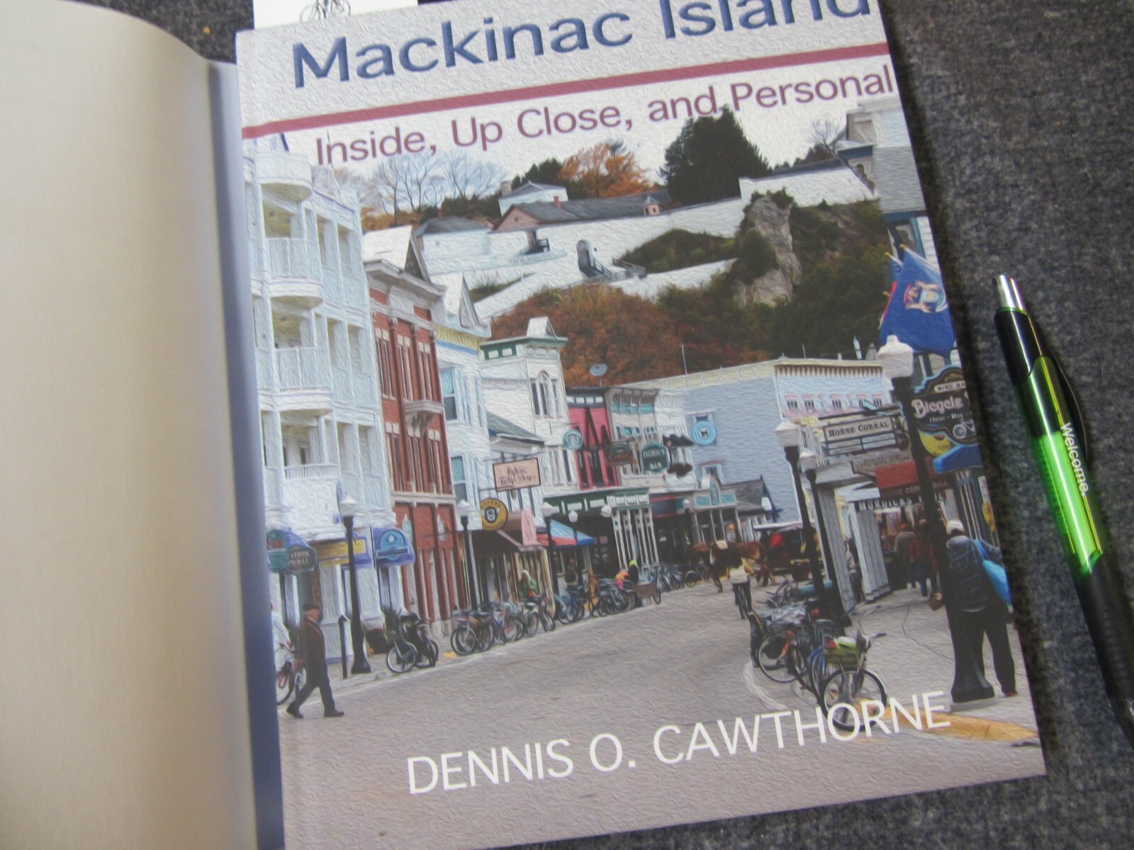 Mackinac Island Inside Up Close Michigan Cawthorne SIGNED 2014 Many Photos 224pp