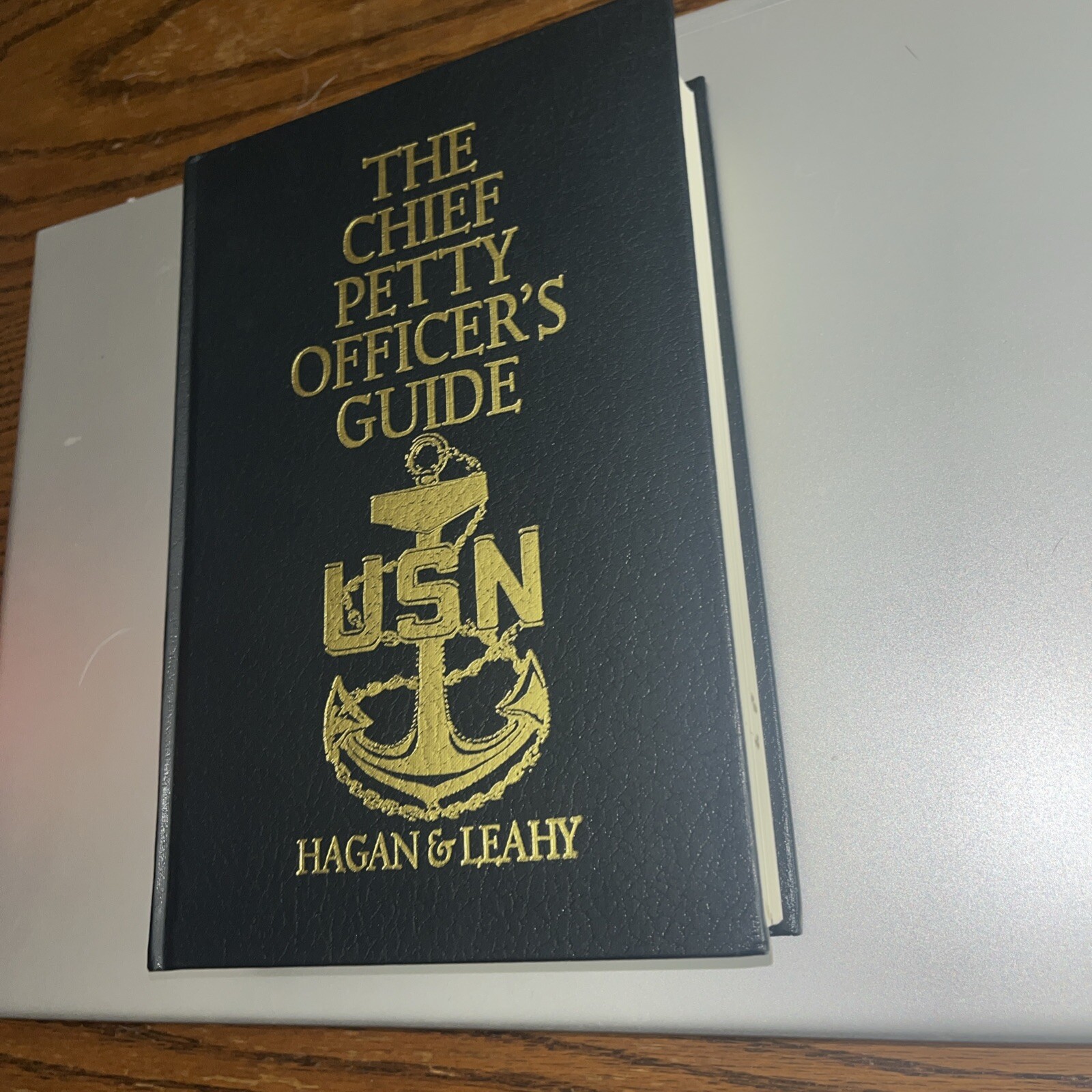 The Chief Petty Officer&rsquo;s Guide by Hagan, John; Leahy, Jack