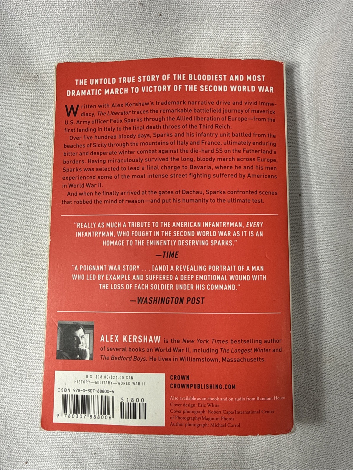 The Liberator: One World War II Soldier&rsquo;s 500-Day Odyssey by Alex Kershaw PB