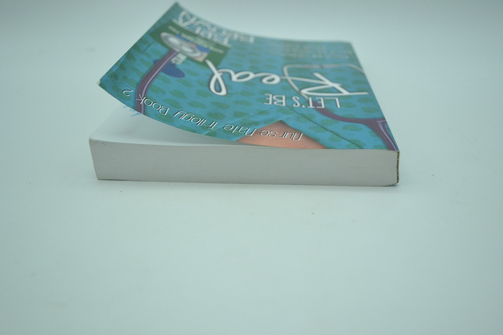 The Nurse Nate Trilogy: Let&rsquo;s Be Real, Paperback, 2015, SIGNED by Brea Brown