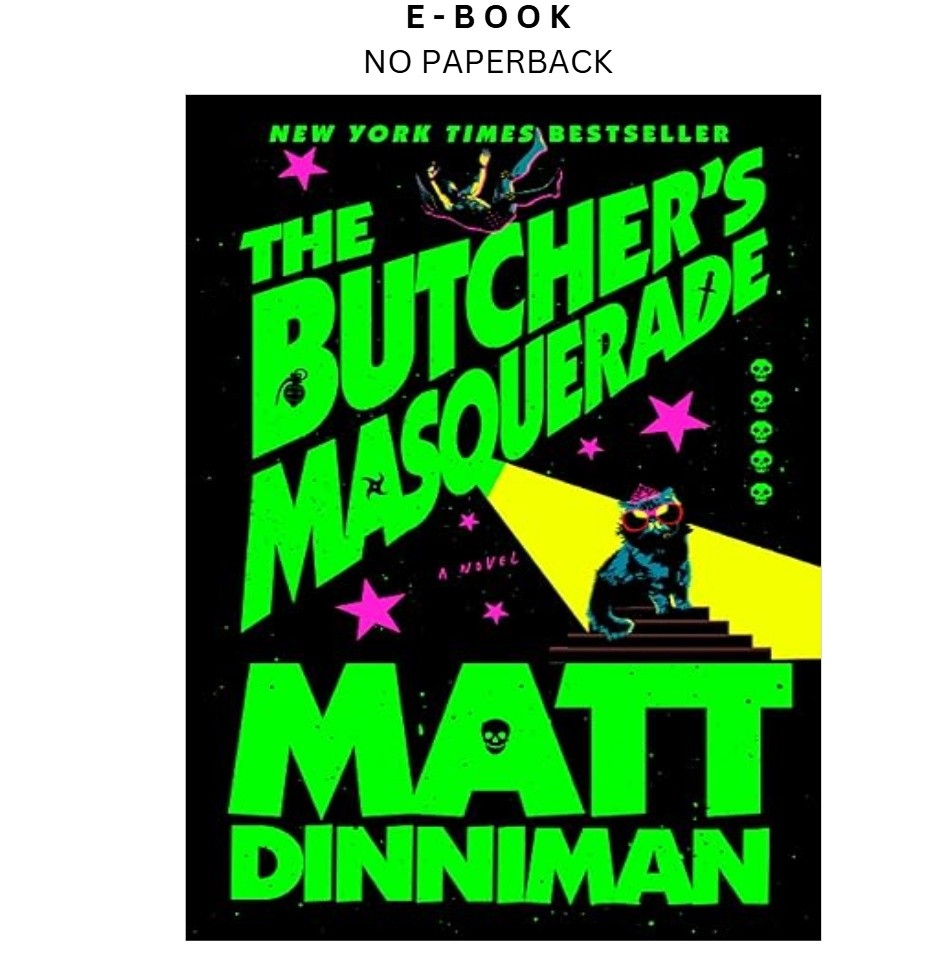The Butcher&rsquo;s Masquerade (Dungeon Crawler Carl), Matt Dinniman 2025