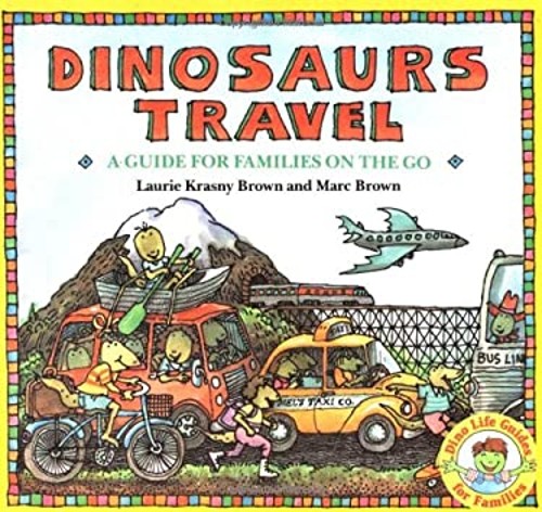 Dinosaur&rsquo;s Travel Paperback Marc, Krasny Brown, Laurie Brown