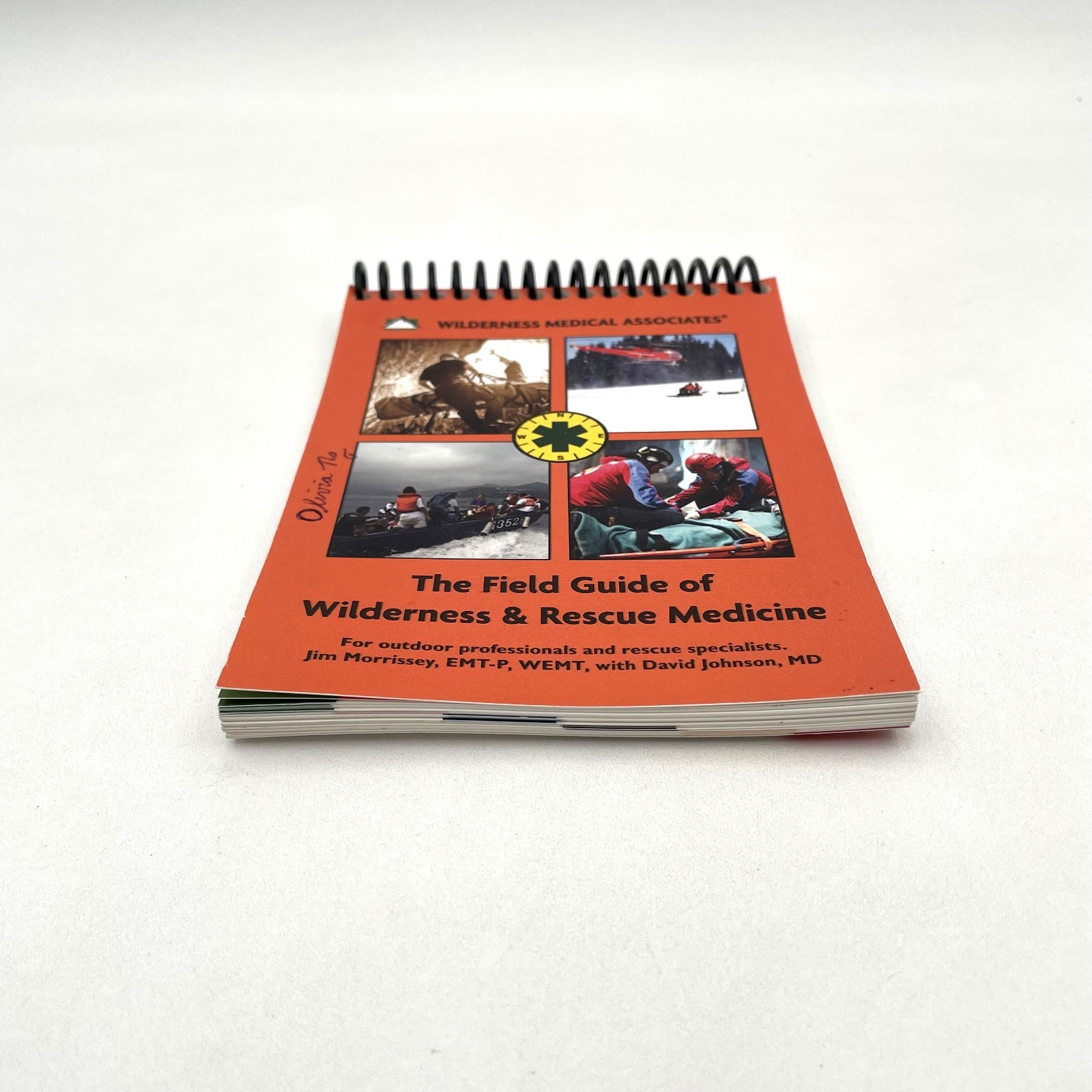 The Field Guide of Wilderness and Rescue Medicine 9th Edition Spiral Bound 2017