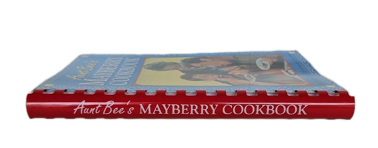 Aunt Bee&rsquo;s Mayberry Cookbook – Spiral-bound By Ken Beck and Jim Clark