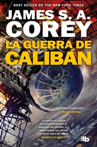 La guerra de Calibán / Caliban&rsquo;s War (The Expanse) (Spanish Edition), Corey, Jam
