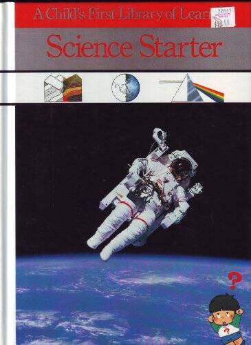 Science Starter (Child&rsquo;s First Library of Learning) – Hardcover – GOOD
