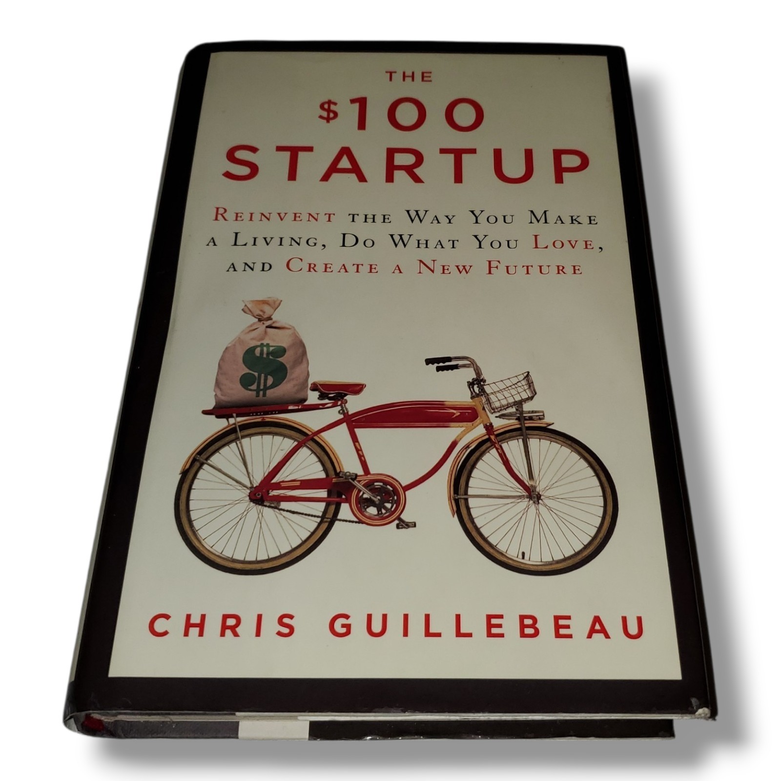 The $100 Startup Chris Guillebeau Hardcover First Edition Business