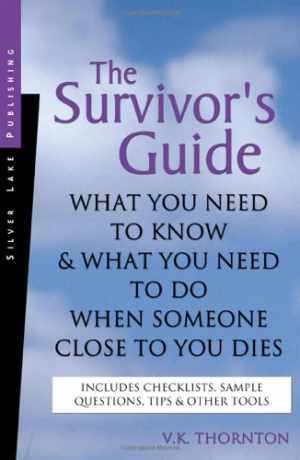 SURVIVOR&rsquo;S GUIDE – Paperback, by Thornton V. K. – Good