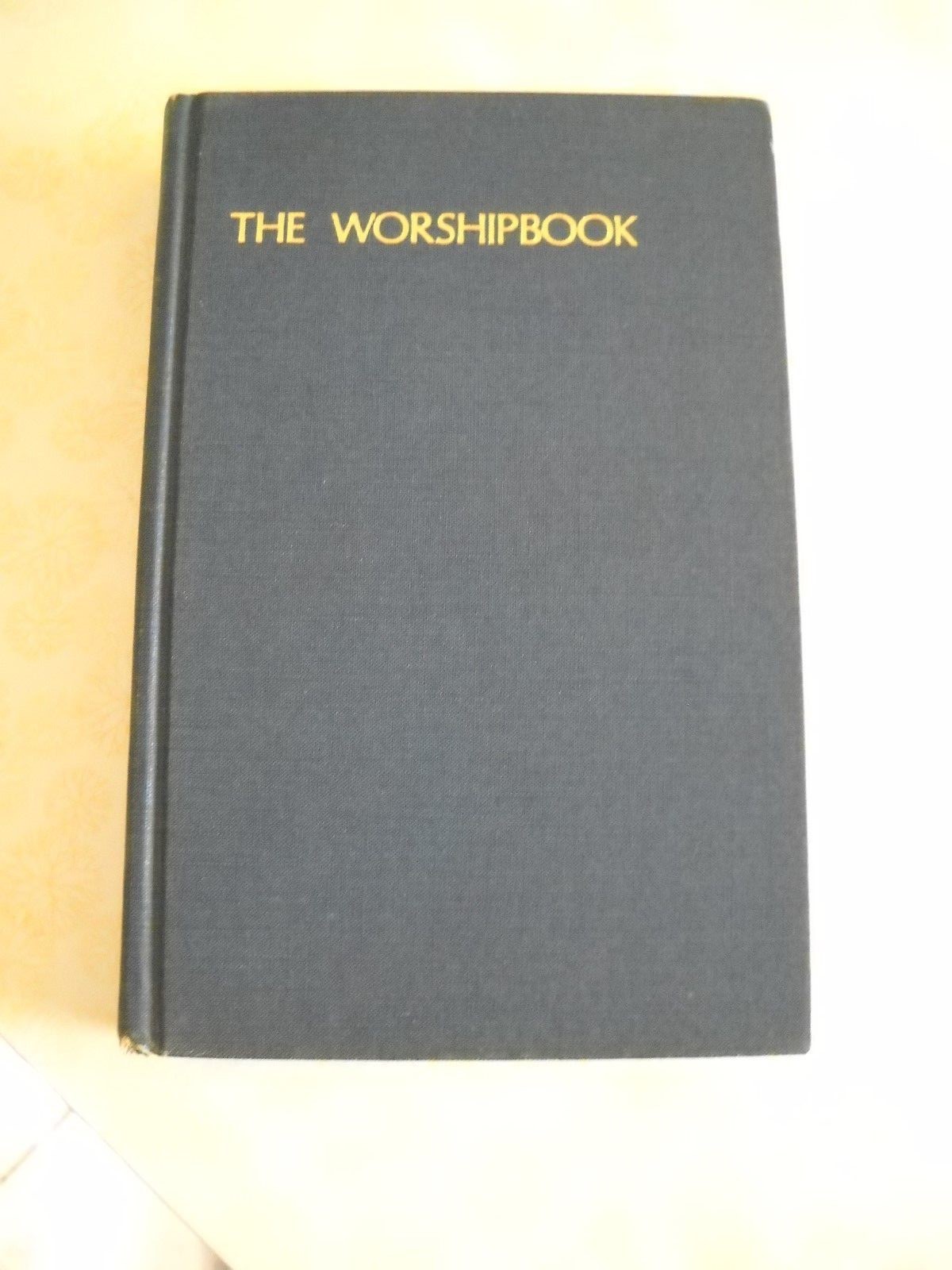 VTG THE WORSHIPBOOK HARD COVER THE WESTMINSTER PRESS COMPANY 1970, 2nd PRINTING