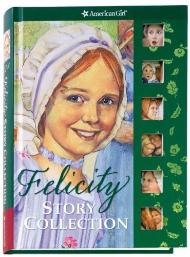 Felicity&rsquo;s Story Collection (American Girl)