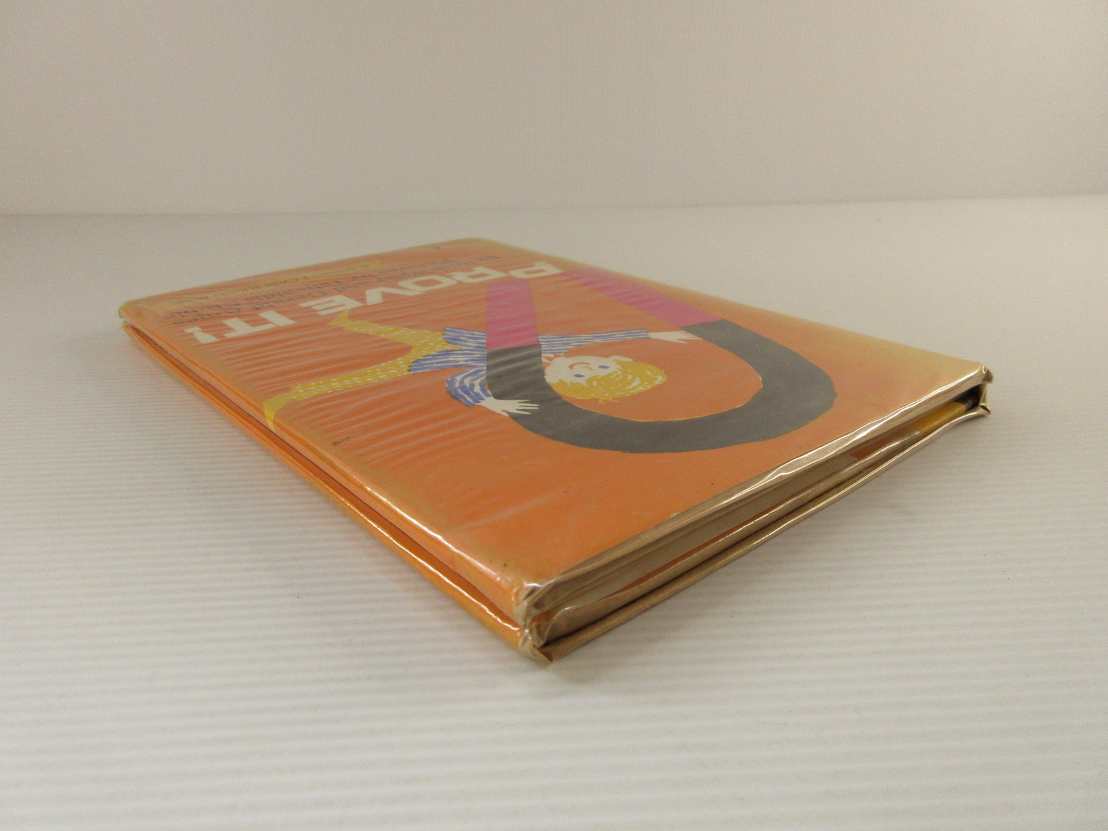 Prove It! By Rose Wyler And Gerald Ames Hardcover Childrens Science Book