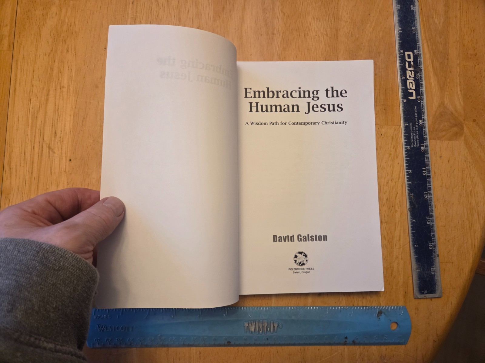 Embracing the Human Jesus : A Wisdom Path for Contemporary Christianity Galston