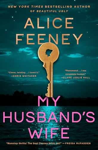 My Husband&rsquo;s Wife: A Novel – Hardcover, by Feeney Alice – Very Good u