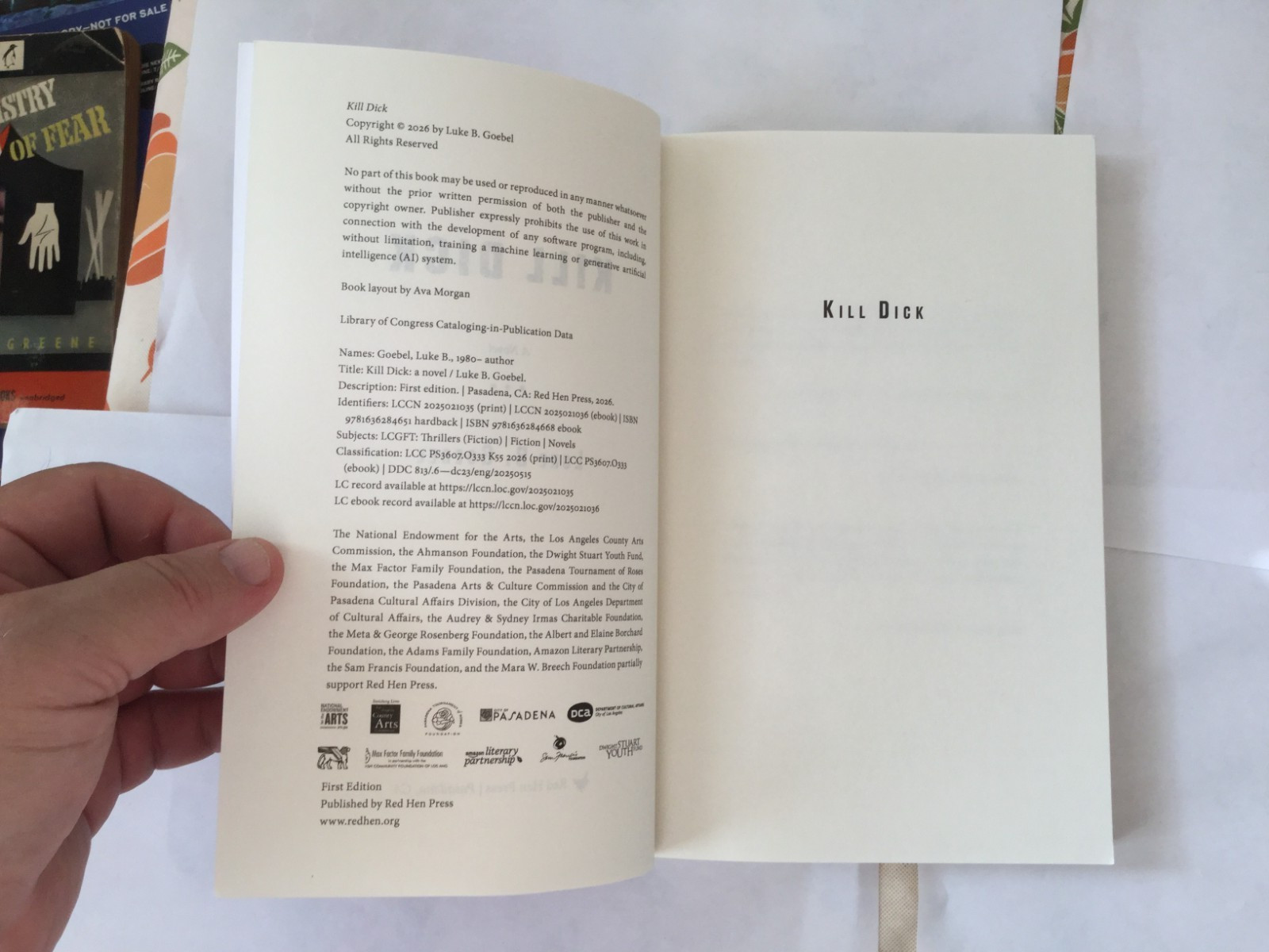 Kill Dick by Luke Goebel, ADVANCED READER&rsquo;S COPY 3/26 NEW P/B