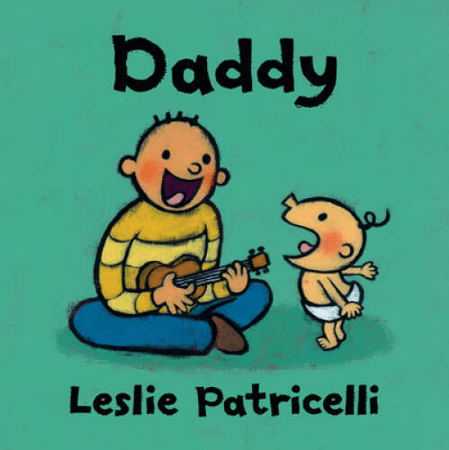Daddy (Leslie Patricelli board books) – Board book – ACCEPTABLE