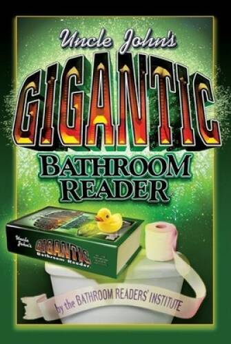 Uncle John&rsquo;s Gigantic Bathroom Reader (Uncle John&rsquo;s Bathr – VERY GOOD