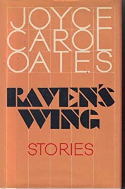 Raven&rsquo;s Wing Hardcover Joyce Carol Oates