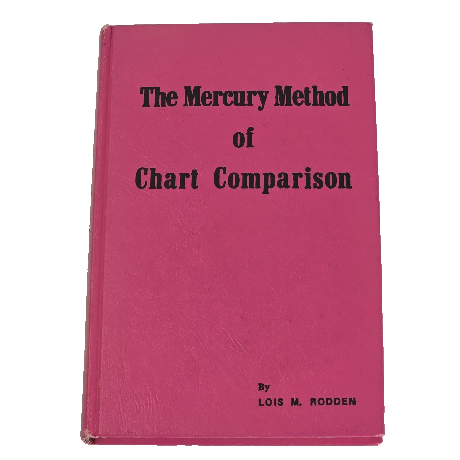 The Mercury Method of Chart Comparison by Lois M Rodden Hardback Book 1973 VTG