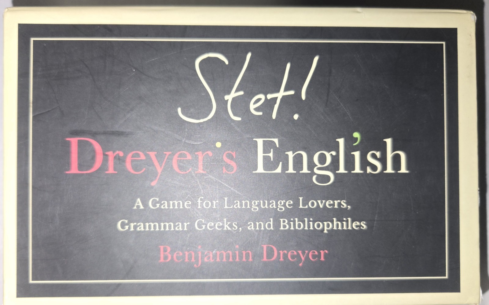 STET! Dreyer&rsquo;s English : A Game for Language Lovers, Grammar Geeks, and…
