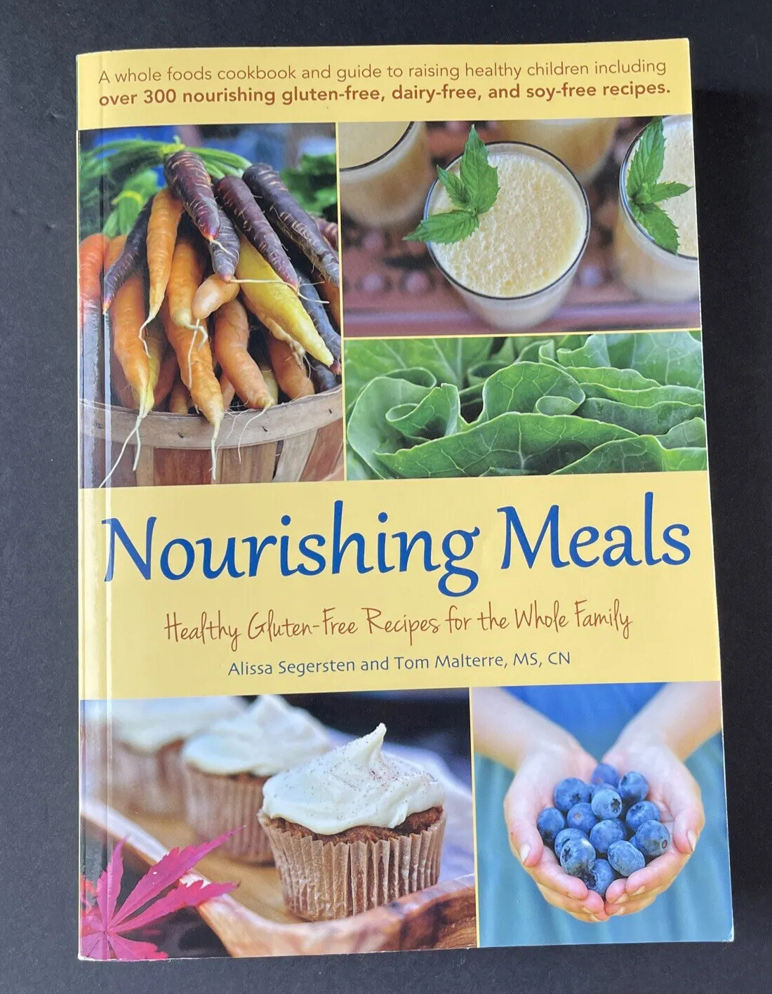 « Nourishing Meals » Healthy Gluten-Free Recipes Whole Family Paperback Cookbook