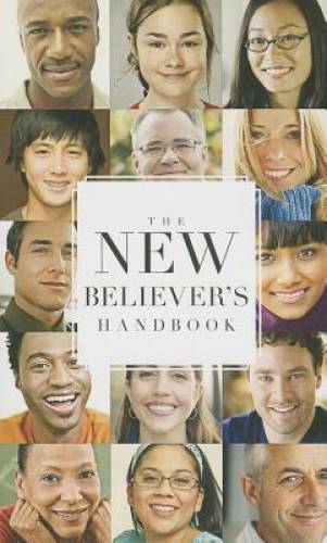 New Believer&rsquo;s Handbook – Paperback By Gospel Publishing House – GOOD