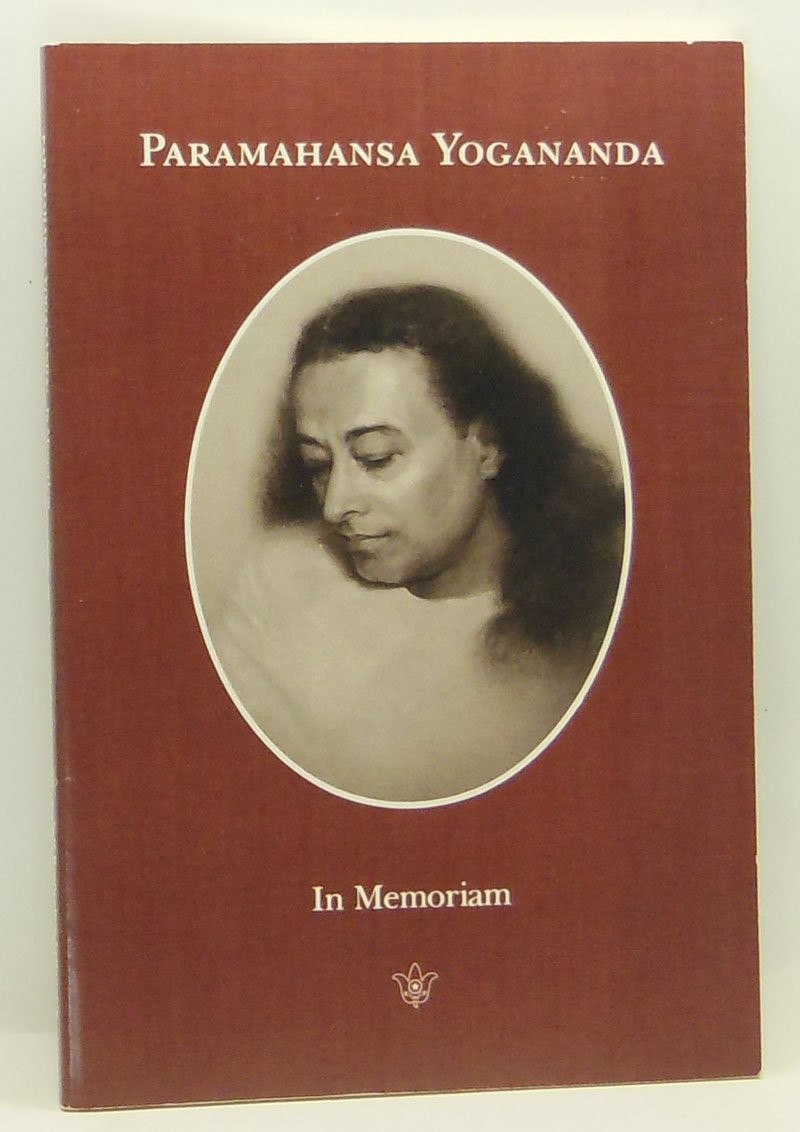 Paramahansa Yogananda: In Memoriam: Personal Accounts of the Master&rsquo;s Final …