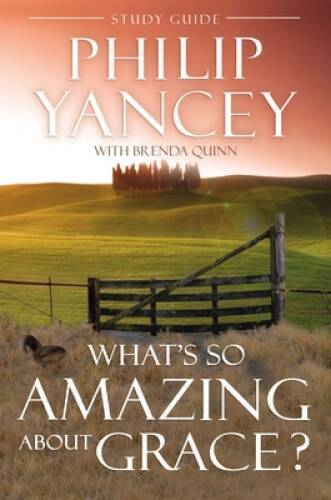 What&rsquo;s So Amazing About Grace? Study Guide – Paperback – ACCEPTABLE