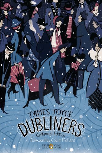 Dubliners: Centennial Edition (Penguin Classics Deluxe Edition), Joyce, James, V